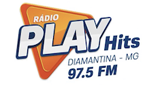 Rádio Play Hits (迪亚曼蒂纳) 97.5 MHz
